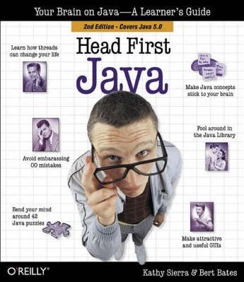 Head First Java (2005) by Kathy Sierra & Bert Bates
